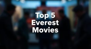 top everest movies